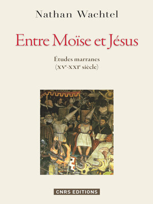 cover image of Entre Moïse et Jésus. Histoires marranes